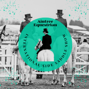 International Side Saddle Show @ Aintree International Equestrian Centre | England | United Kingdom